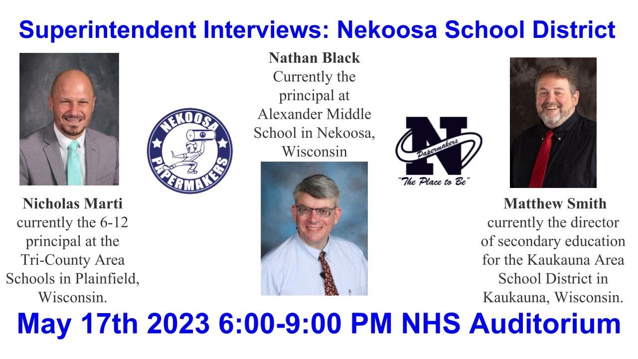 Nekoosa School District Superintendent Interviews May 17th YouTube