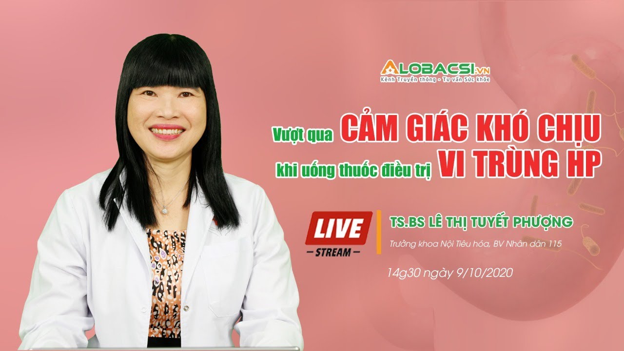 Vượt qua cảm giác khó chịu khi uống thuốc điều trị vi trùng Hp