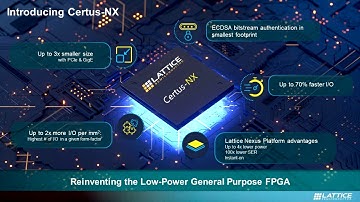 Lattice Semiconductor Announces Certus NX General Purpose FPGA