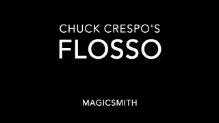 Flosso by Chuck Crespo - Magic Review