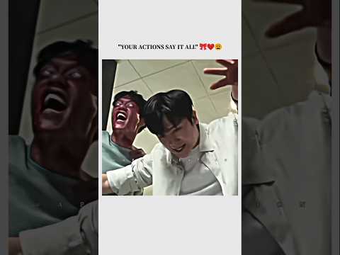 Your Actions Say Everything🎀😩#happiness #kdrama #edit #shorts #kpop #fyp #viralvideo #fypシ゚viral #yt