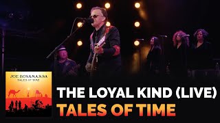 Joe Bonamassa - &quot;The Loyal Kind&quot; (Live) - Tales of Time