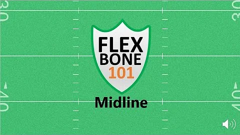 Flexbone 101: Midline