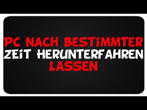 PC nach einer bestimmten Zeit herunterfahren lassen | Tutorial | Scorbe