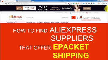 How to find Aliexpress Suppliers that offer ePacket Shipping