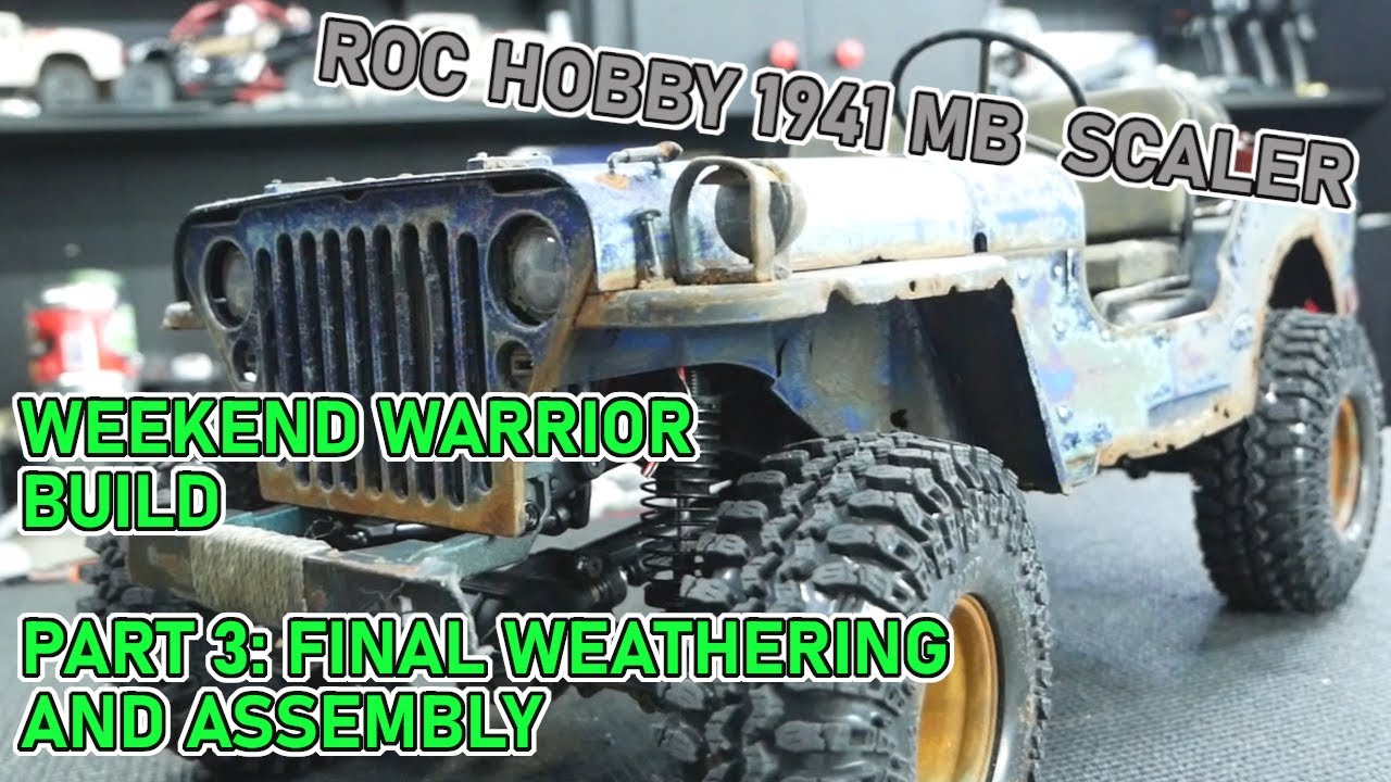 ROC HOOBY RC 1941 MB SCALER WEEKEND WARRIOR BUILD: PART 3: Final Weathering and Assembly
