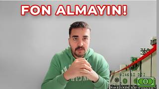 Neden Fon Yatırımı Yapmamalısınız? | Fonların Dezavantajları