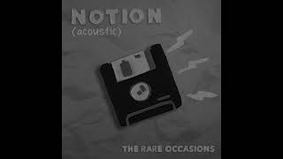 【和訳】The Rare Occasions - Notion (Acoustic)