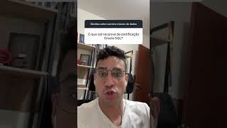 O que cai na prova de certificação Oracle SQL?