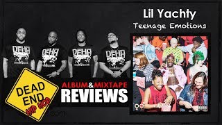 Lil Yachty - Teenage Emotions Album Review | DEHH