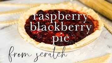 Blackberry Raspberry Pie: the Best Pie Recipe for Summer