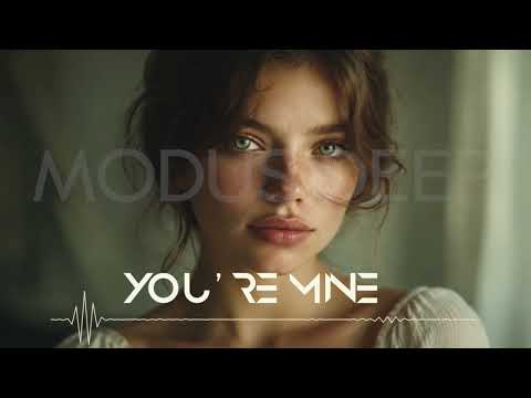 MODUS DEEP - You're Mine