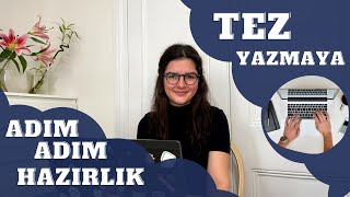 Tez yazmaya nasıl başlanır? Her şey bitti sadece tezi yazmak kaldı diyenler için planlama + öneriler