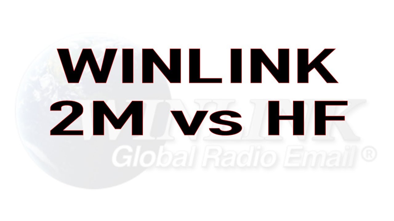 Winlink 2M vs HF