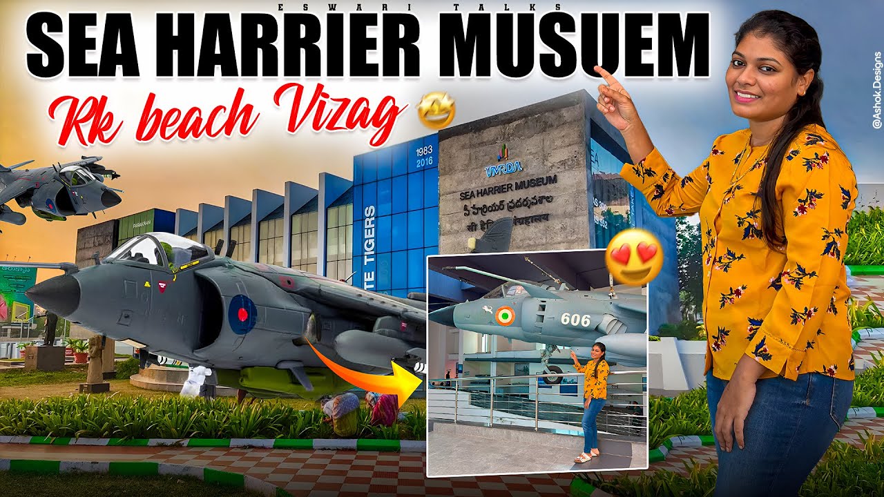 “Exploring Vizag’s Sea Harrier Museum – India’s Iconic Fighter Jet Up Close!” 