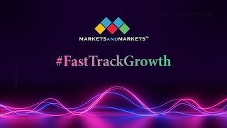 #FastTrackGrowth with MarketsandMarkets - Apurva Sharma