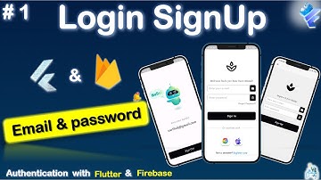 Login & Sign up | Email & password Auth | Flutter Firebase integration | Authentication
