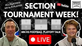 LIVE: Breaking Down/Discussing & Predicting Section Playoffs for ALL CLASSES (6A to 9-Player)