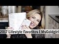 2017 Lifestyle Favorites | MsGoldgirl