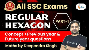 All SSC Exams | Maths Regular Hexagon Questions & Concepts by Deependra Singh (Part-1)