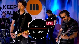 Myslovitz - Miłość - live MUZO.FM