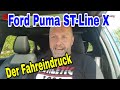 Ford Puma ST Line X 155 Hp Der Fahreindruck Ford Puma ST Line X 155 Hp Der Fahreindruck