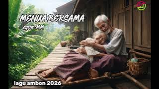 LAGU AMBON MENYENTUH HATI‼️MENUA BERSAMA#laguambon#lagutimur