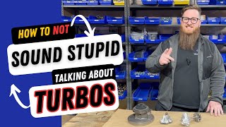 Dumb Things People Say About Turbos, Please Stop lol.