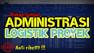 admin proyek - admin logistik proyek mep jobdesk - excel form rekap logistik proyek screenshot 3