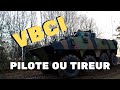 Piloter un VBCI ? Ou tirer avec ? Faites votre choix !