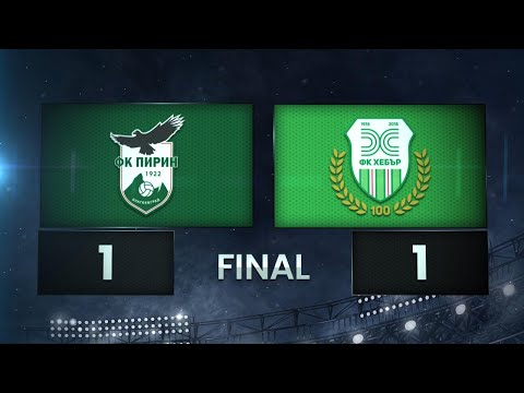 Pirin Blagoevgrad Hebar Goals And Highlights