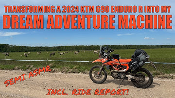 Transforming a 2024 KTM 690 Enduro R into my DREAM ADVENTURE MACHINE!