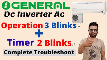 O General inverter Ac timer and operation light blinking (3 & 2) | O general ac timer light blinking