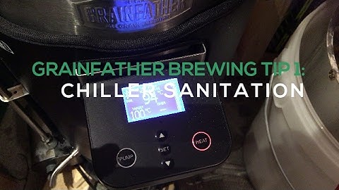 Grainfather brewing tip #1 - Save time on chiller sanitation!