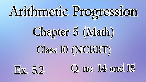 A.P (Arithmetic progression) chapter 5 (class10) Ex. 5.2 Q. no.14&15 @Eternitymath #cbse #ncert