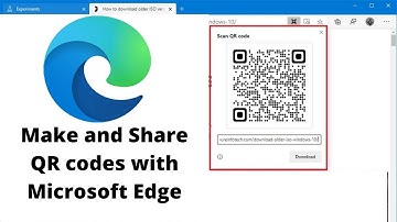 Make and Share QR codes with Microsoft Edge ! Tech Products