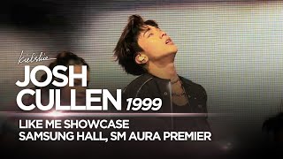 [4K] JOSH CULLEN '1999' Like Me Showcase 9-26-2026 | KIELSKIE
