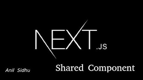 Next js tutorial # Routing with shared component