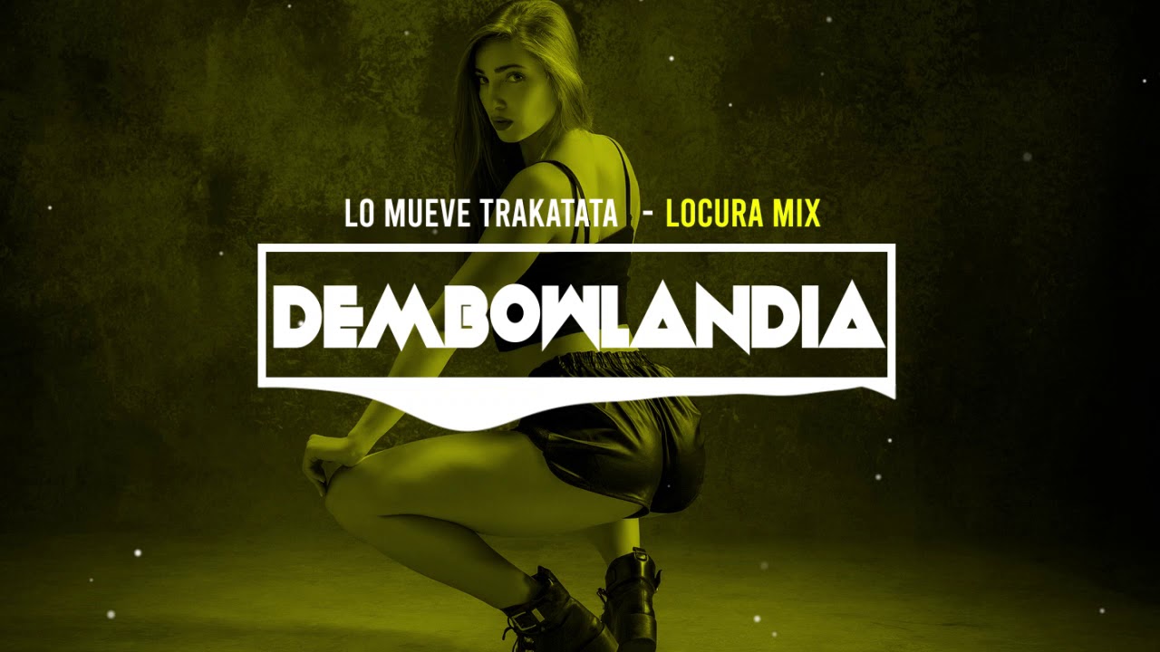 lo mueve trakatata niko viro locura mix youtube lo mueve trakatata niko viro locura mix youtube