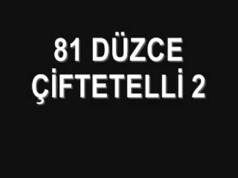 ÇİFTETELLİ 81 Düzce ciftetellii