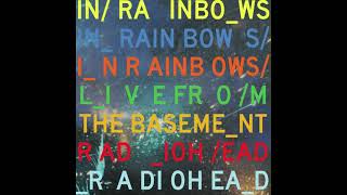 RADIOHEAD - IN RAINBOWS (FROM THE BASEMENT) (Full Album)