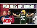 LIVE: WHY Did the Packers Pay Van Ness?! | Is Jordan Love GOOD Enough?