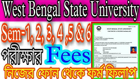 #WBSU 1st 2nd 3rd 4th 5th 6th Semester Exam Online Form Fill Up West Bengal State University Exam