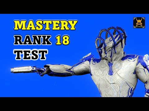 Mastery Rank 18 Test in WARFRAME