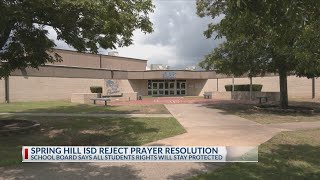 Spring Hill ISD board rejects adoption of Senate Bill 11 regarding voluntary prayer