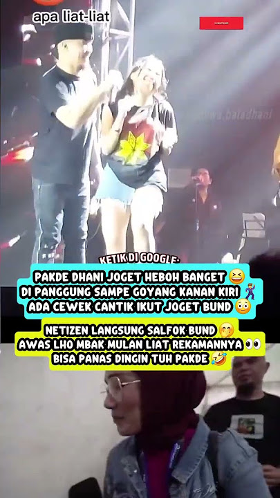 Pakde Dhani Joget Asik Banget di Panggung 🕺Ada Cewek Cantik, Awas Mbak Mulan Marah! 🤭🤣