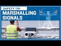 ASI Safety Tip: Marshalling Signals