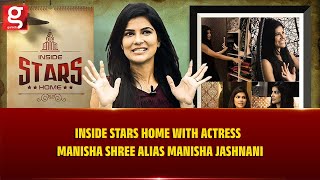 Inside Stars Home With Actress Manisha Shree Alias Manisha Jashnani | EP. 2
