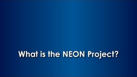 What is the NEON Project?