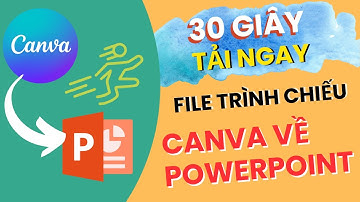 Cách tải file trình chiếu trên canva về powerpoint trong 30 giây | Đàm Văn Tuấn